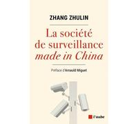 La Société De Surveillance Made In China