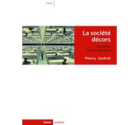 La société décors: L'emprise du management