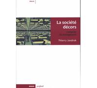 La societe decors - l'emprise du management Le management de l'emprise - Thierry Jandrok - Rouge Profond - broché - Essai
