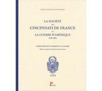 La Société des Cincinnati de France et la guerre d'Amérique. 1778-1783. - Ludovic De contenson (baron) - Picard - relié - Etude