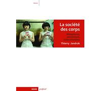 La société des corps: Métaphores, perversions, exterminations