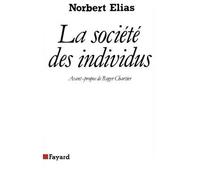 La Société des individus - Norbert Elias - Fayard - broché - Essai