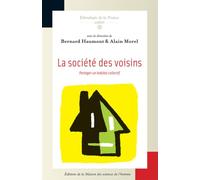 La société des voisins : Partager un habitat collectif