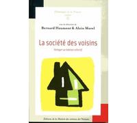 La société des voisins : Partager un habitat collectif