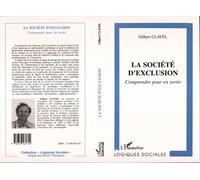 Gilbert Clavel – La Société d'exclusion – Broché