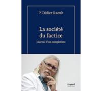 La société du factice: Journal d'un complotiste
