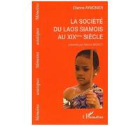 La Société Du Laos Siamois Au Xixème Siècle