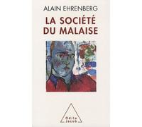 Alain Ehrenberg – La société du malaise – Essai – Broché