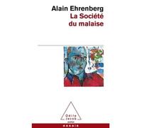 La Société du malaise - Alain Ehrenberg - Odile Jacob - Poche - Essai