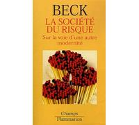 La Société du risque : Sur la voie d'une autre modernité