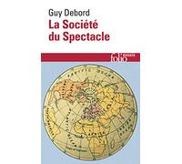 Guy Debord – La Société du Spectacle – Gallimard