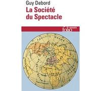 Guy Debord – La Société du Spectacle – Gallimard