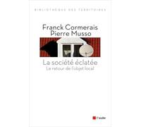 La société éclatée: Le retour de l'objet local
