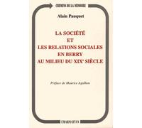 La Société Et Les Relations Sociales En Berry Au Milieu Du Xixe Siècle