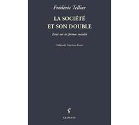 La Société et son double: Essai sur les formes sociales
