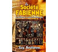 La Société fabienne: les maîtres de la subversion démasqués