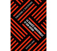 La société industrielle et son avenir