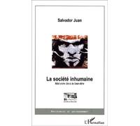 La Société Inhumaine - Mal-Vivre Dans Le Bien-Être
