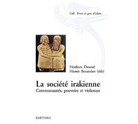 La Société irakienne : Communautés, pouvoirs et violences