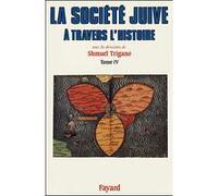 Shmuel Trigano – La Société juive à travers l'histoire – Le peuple-monde – Livre