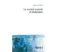 La société malade d'Alzheimer