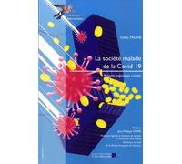 La Société Malade De La Covid-19 - Regards Logistiques Croisés