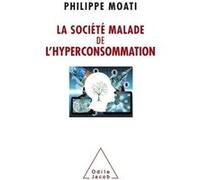 La Société malade de l'hyperconsommation