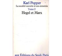 La Société ouverte et ses enemis, tome 2 : Hegel et Marx