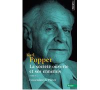 La Société ouverte et ses ennemis Tome 1 : L'Ascendant de Platon - Karl Popper - Points - Poche - Essai