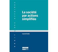 La société par actions simplifiée - Laurent Godon - Lgdj - broché - Etude