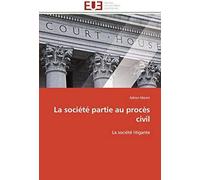 La Société Partie Au Procès Civil