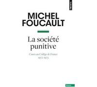 La Société punitive Michel Foucault (Auteur)
