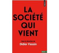 Collectif – La Société qui vient – Essai – Poche