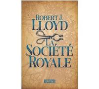 La Société royale Robert J. Lloyd (Auteur), Fabrice Pointeau (Traduction)