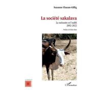 La société sakalava: La mémoire et l’oubli 2002-2022