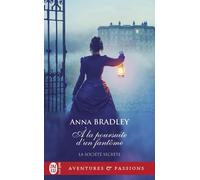 La Société Secrète - Tome 2 - A La Poursuite D'un Fantôme