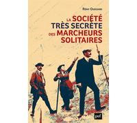 La société très secrète des marcheurs solitaires Rémy Oudghiri (Auteur)
