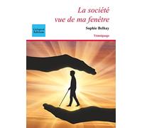 La société vue de ma fenêtre