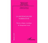 La socioanalyse narrative Théorie critique et pratique du changement social - Renato Curcio - L'harmattan - broché - Essai