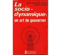 La sociodynamique : un art de gouverner