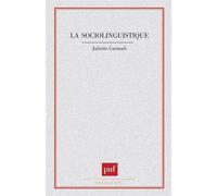 La sociolinguistique - Juliette Garmadi - Puf - broché - Essai