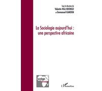 La Sociologie Aujourd'hui : Une Perspective Africaine