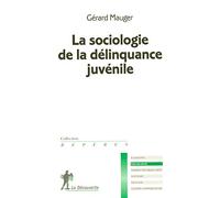 La sociologie de la délinquance juvénile