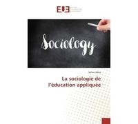 La sociologie de l'éducation appliquée - Sohou Aleza - Universitaires Europeennes - broché - Essai