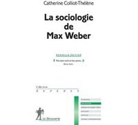 La sociologie de Max Weber