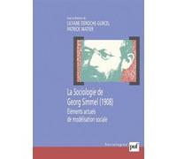 La sociologie de Simmel Lilyane Deroche-Gurcel (Auteur)