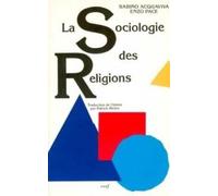 LA SOCIOLOGIE DES RELIGIONS