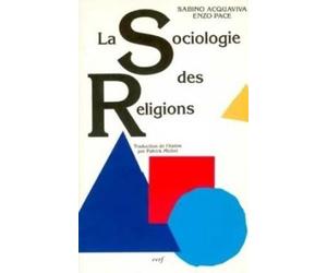 LA SOCIOLOGIE DES RELIGIONS