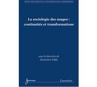La sociologie des usages Jérôme Dinet (Auteur), Fabrice Papy (Auteur), Geneviève Vidal (Auteur)