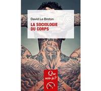 La Sociologie du corps David Le Breton (Auteur)